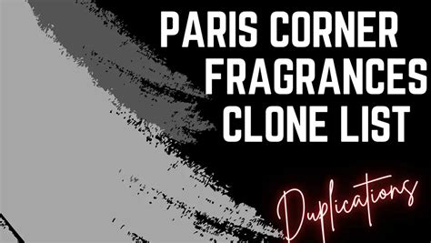 Paris Corner Clone List 